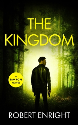 The Kingdom - Robert Enright