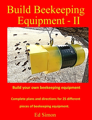 Build Beekeeping Equipment II - Edwin Simon