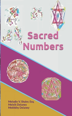 Sacred Numbers - Melodie Shuler