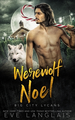 Werewolf Noel - Eve Langlais