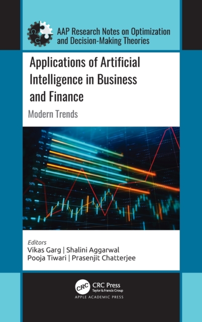 Applications of Artificial Intelligence in Business and Finance: Modern Trends - Vikas Garg