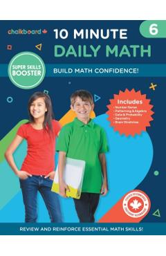 Canadian 10 Minute Daily Math Grade 6 - Demetra Turnbull