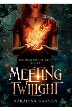 Coperta cărții 'Meeting Twilight - Aaralynn Karman'