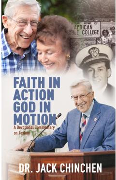 Coperta cărții 'Faith in Action God in Motion - Jack Chinchen'