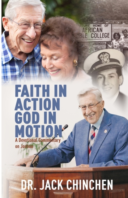 Faith in Action God in Motion - Jack Chinchen