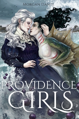 Providence Girls: A Sapphic Horror Romance - Morgan Dante