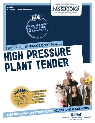 High Pressure Plant Tender (C-3277): Passbooks Study Guide Volume 3277 - National Learning Corporation