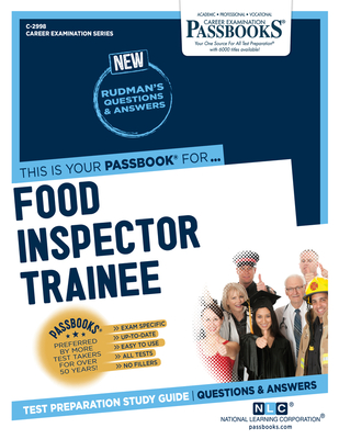 Food Inspector Trainee (C-2998): Passbooks Study Guide Volume 2998 - National Learning Corporation
