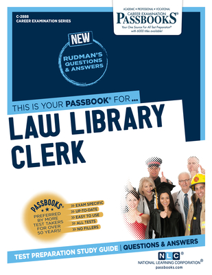 Law Library Clerk (C-2888): Passbooks Study Guide Volume 2888 - National Learning Corporation