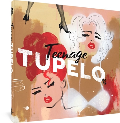 Teenage Tupelo - John Michael Mccarthy