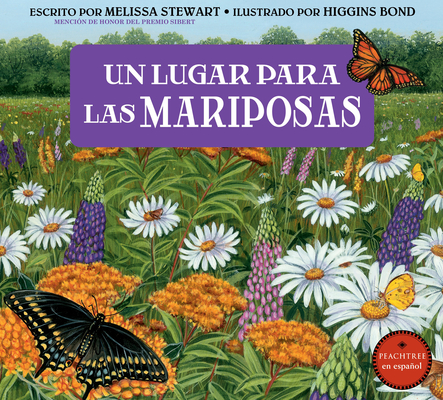 Un Lugar Para Las Mariposas - Melissa Stewart