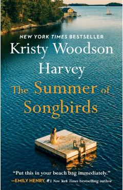 The Summer of Songbirds - Kristy Woodson Harvey