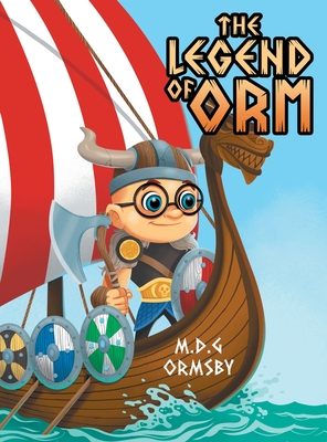 The Legend of Orm - M. D. G. Ormsby