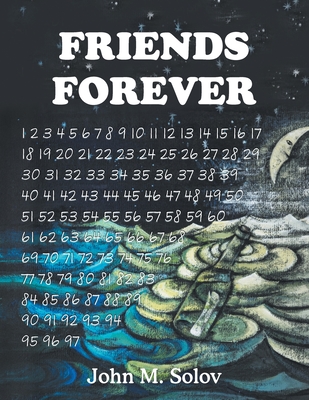 Friends Forever - John M. Solov