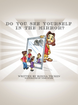 Do You See Yourself In The Mirror? - Ronna Tecken