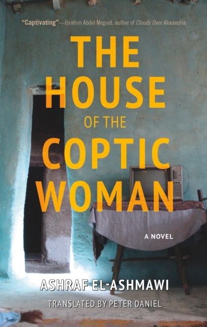 The House of the Coptic Woman - Ashraf El-ashmawi