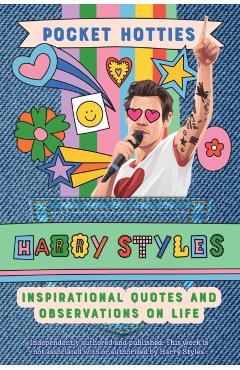 Poza produsului Pocket Hotties: Harry Styles: Inspirational Quotes and Observations on Life - Editors Of Ulysses Press