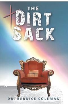 Coperta cărții 'The Dirt Sack - Bernice Coleman'