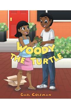 Coperta cărții 'Woody the Turtle - Gail Coleman'