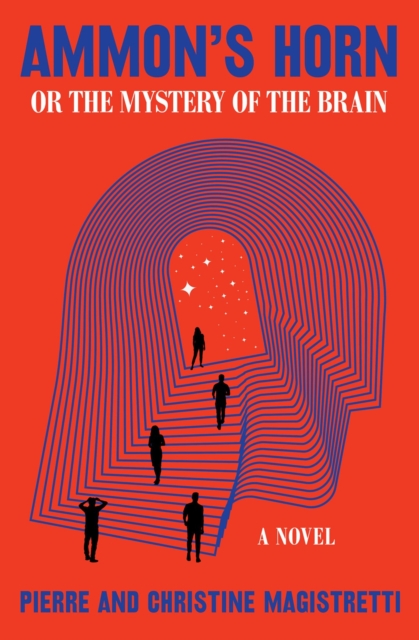 Ammon's Horn, or the Mystery of the Brain - Pierre Magistretti