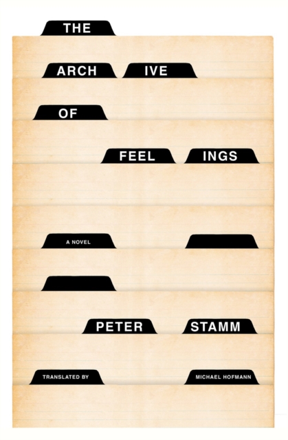 The Archive of Feelings - Peter Stamm