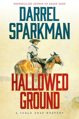 Hallowed Ground - Darrel Sparkman