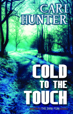 Coperta cărții 'Cold to the Touch - Cari Hunter'