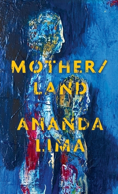 Mother/land - Ananda Lima