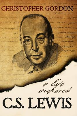 C.S. Lewis: A Life Inspired - Wyatt North