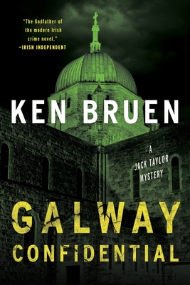 Galway Confidential: A Jack Taylor Mystery - Ken Bruen