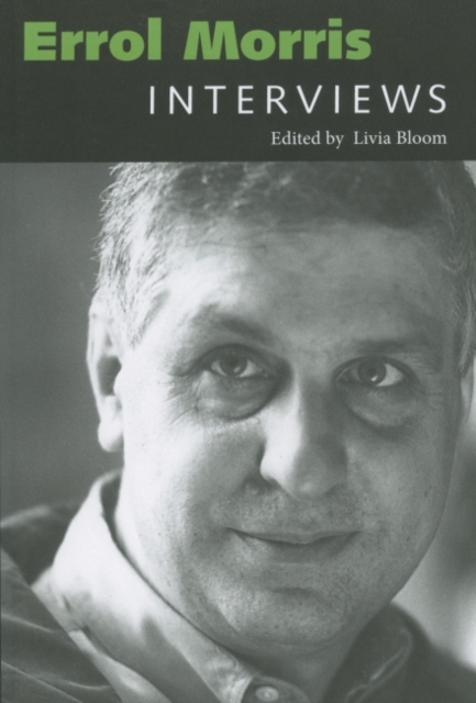 Errol Morris: Interviews - Livia Bloom