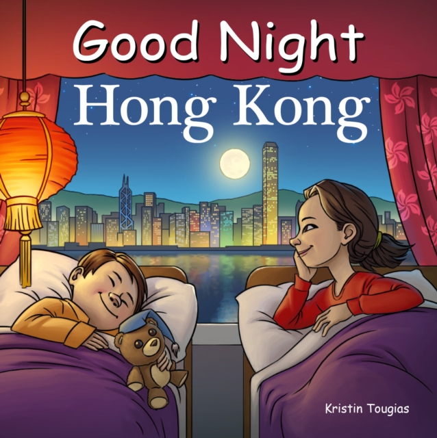 Good Night Hong Kong - Kristin Tougias