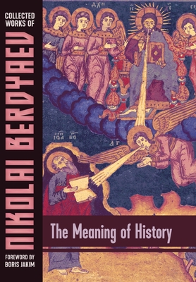 The Meaning of History - Nikolai Berdyaev