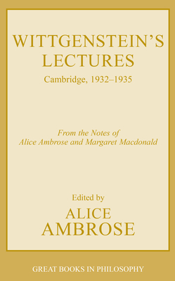 Coperta cărții 'Wittgenstein's Lectures: Cambridge, 1932-1935 - Ludwig Wittgenstein'