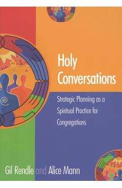 Coperta cărții 'Holy Conversations: Strategic Planning as a Spiritual Practice for Congregations - Gil Rendle'