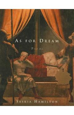 As for Dream - Saskia Hamilton