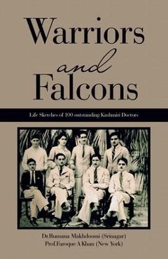 Coperta cărții 'Warriors and Falcons: Life Sketches of 100 outstanding Kashmiri Doctors - Dr Rumana Makhdoomi (srinagar)'