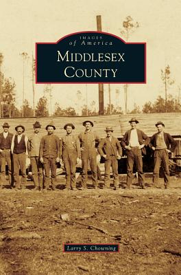 Middlesex County - Larry S. Chowning