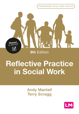 Reflective Practice in Social Work - Andy Mantell