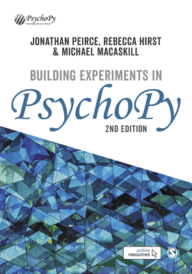 Building Experiments in Psychopy - Jonathan Peirce