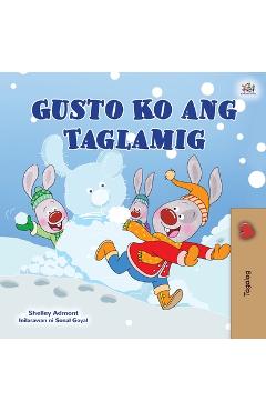 Coperta cărții 'I Love Winter (Tagalog Children's Book): Filipino children's book - Shelley Admont'