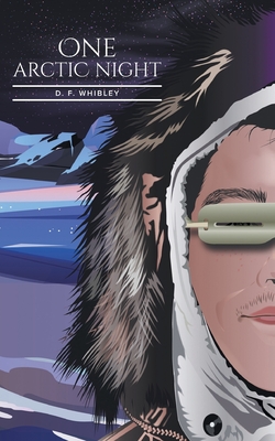 One Arctic Night - D. F. Whibley