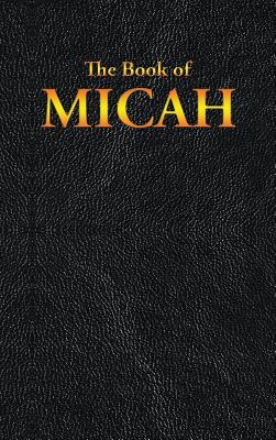 Micah: The Book of - King James