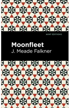 Coperta cărții 'Moonfleet - J. Meade Falkner'