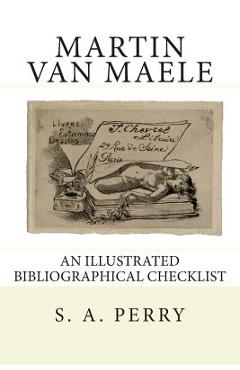 Coperta cărții 'Martin Van Maele: An Illustrated Bibliographical Checklist - S. A. Perry'