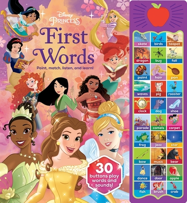 Disney Princess: First Words Sound Book [With Battery] - The Disney Storybook Art Team
