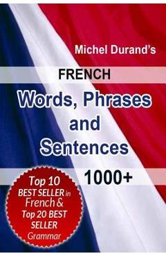 Poza produsului French Words, Phrases and Sentences.: 1000+ - Michel Durand