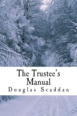 The Trustee's Manual: 10 Rules for Church Leaders - Douglas Scaddan