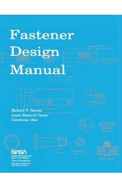 Coperta cărții 'Fastener Design Manual: NASA Reference Publication 1228 - Richard T. Barrett'