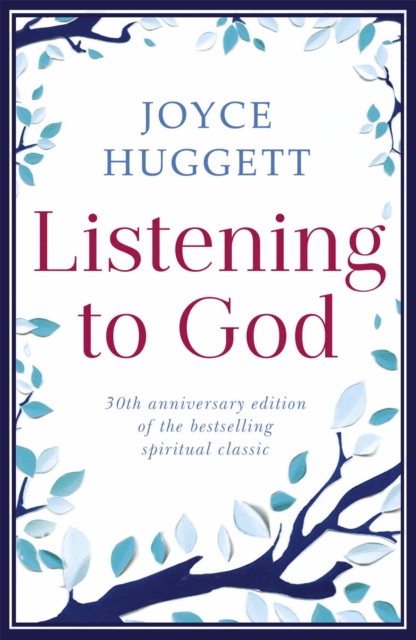 Listening to God - Joyce Huggett